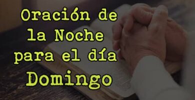 Oración diaria Domingo por la noche